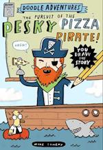 Doodle Adventures: The Pursuit of the Pesky Pizza Pirate!