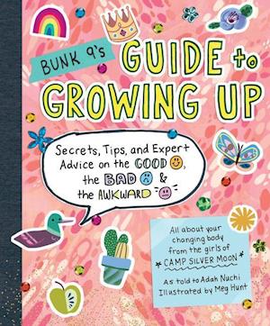 Bunk 9's Guide to Growing Up