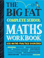 The Big Fat Complete Maths Workbook (UK Edition)