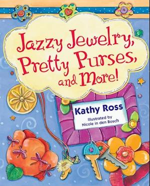 Jazzy Jewelry, Pretty Purses, and More!