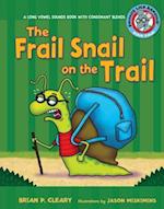 Frail Snail on the Trail