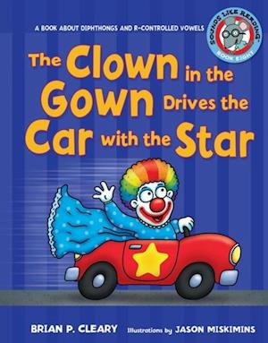 Clown in the Gown Drives the Car with the Star