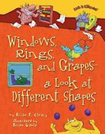 Windows, Rings, and Grapes - a Look at Different Shapes