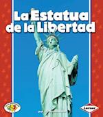 La Estatua de la Libertad (The Statue of Liberty)