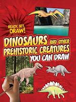 Dinosaurs and Other Prehistoric Creatures You Can Draw