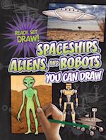 Spaceships, Aliens, and Robots You Can Draw