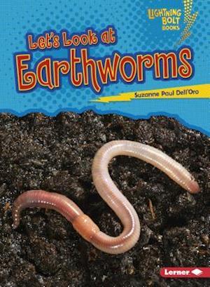 Let's Look at Earthworms