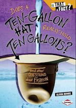 Does a Ten-Gallon Hat Really Hold Ten Gallons?