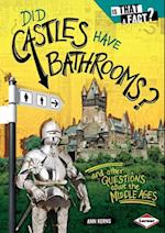 Did Castles Have Bathrooms?