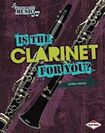 Is the Clarinet for You?