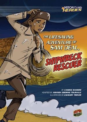 Lifesaving Adventure of Sam Deal, Shipwreck Rescuer