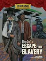 Ellen Craft's Escape from Slavery