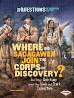 Where Did Sacagawea Join the Corps of Discovery?