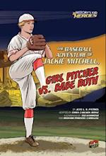Baseball Adventure of Jackie Mitchell, Girl Pitcher vs. Babe Ruth