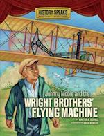 Johnny Moore and the Wright Brothers' Flying Machine