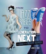 From Jazz Babies to Generation Next