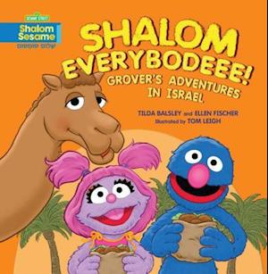 Shalom Everybodee! Grover's Adventures in Israel