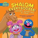 Shalom Everybodee! Grover's Adventures in Israel