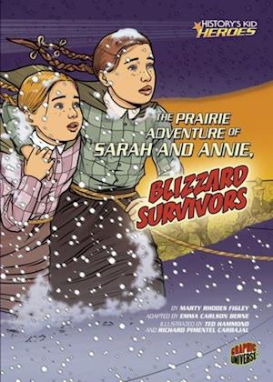 Prairie Adventure of Sarah and Annie, Blizzard Survivors