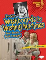 From Washboards to Washing Machines