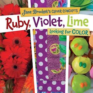 Ruby, Violet, Lime