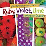 Ruby, Violet, Lime