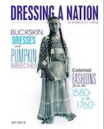 Buckskin Dresses and Pumpkin Breeches