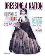Hoopskirts, Union Blues, and Confederate Grays