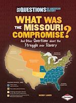 What Was the Missouri Compromise?