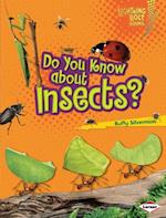 Do You Know about Insects?