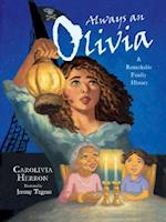 Always an Olivia : A Remarkable Family History 