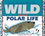 Crafts for Kids Who Are Wild About Polar Life