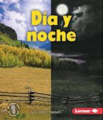 Día Y Noche (Day and Night)