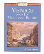 Venice and Its Merchant Empire