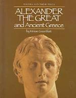 Alexander the Great and Ancient Greece