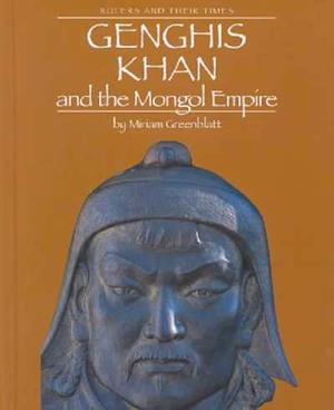 Genghis Khan and the Mongol Empire