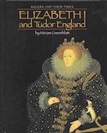 Elizabeth I and Tudor England