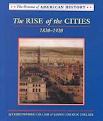 The Rise of the Cities, 1820 - 1920