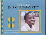 A Child's Day in a Ghanaian City
