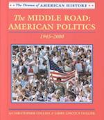The Middle Road, American Politics, 1945 to 2000