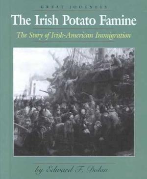 The Irish Potato Famine