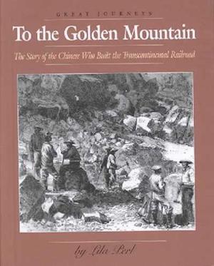 To the Golden Mountain