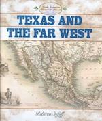 Texas and the Far West