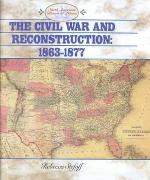 The Civil War and Reconstruction