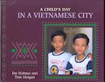 A Child's Day in a Vietnamese City
