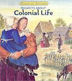 Projects about Colonial Life