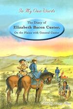 The Diary of Elizabeth Bacon Custer