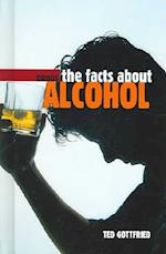 The Facts about Alcohol