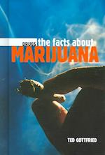 The Facts about Marijuana