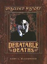 Debatable Deaths